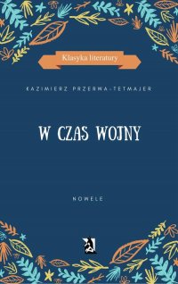 W czas wojny. Nowele