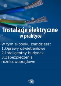 Instalacje elektryczne w praktyce, wydanie sierpień-wrzesień 2015 r