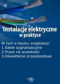 Instalacje elektryczne w praktyce, wydanie grudzień 2015 r