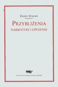 Przybliżenia Narkotyki i upojenie