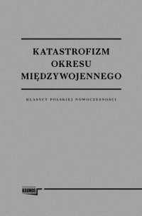 Katastrofizm okresu międzywojennego