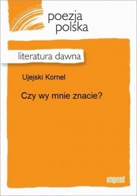 Czy wy mnie znacie?