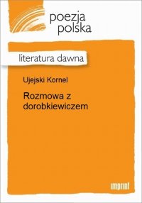 Rozmowa z dorobkiewiczem