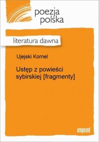 Ustęp z powieści sybirskiej [fragmenty]