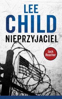 Jack Reacher. Nieprzyjaciel