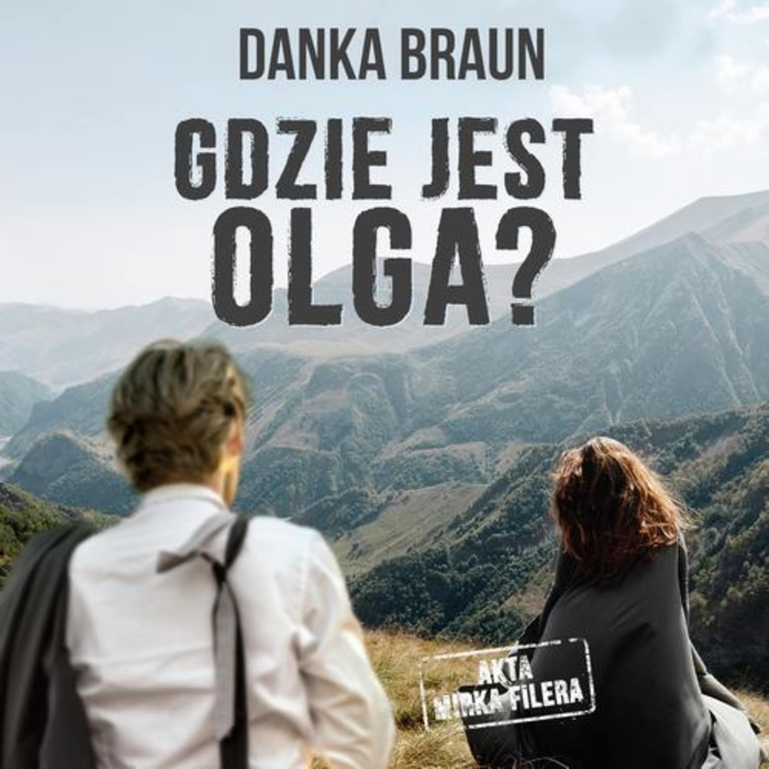 Gdzie jest Olga?