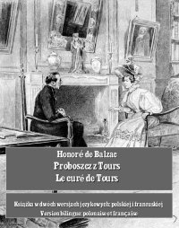 Proboszcz z Tours. Le curé de Tours