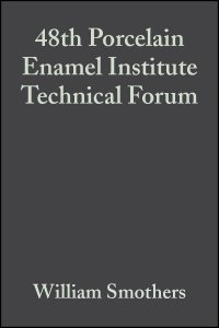 48th Porcelain Enamel Institute Technical Forum