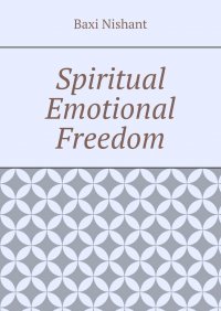 Spiritual Emotional Freedom