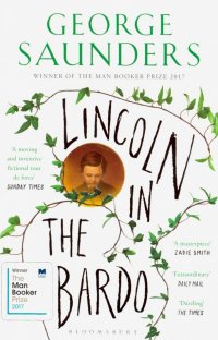 Lincoln in the Bardo (Man Booker Prize'17)