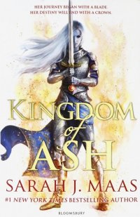 Throne of Glass: Kingdom of Ash