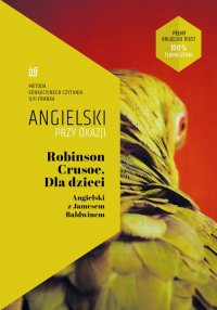 Robinson Crusoe Dla dzieci Angielski z Jamesem Baldwinem