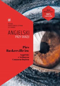 Pies Baskerville’ów. Angielski z Arthurem Conanem Doylem