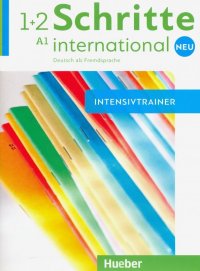 Schritte international. Neu 1+2. Niveau A1. Intensivtrainer (+CD)