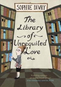 The Library of Unrequited Love