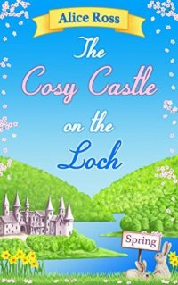 The Cosy Castle on the Loch Spring