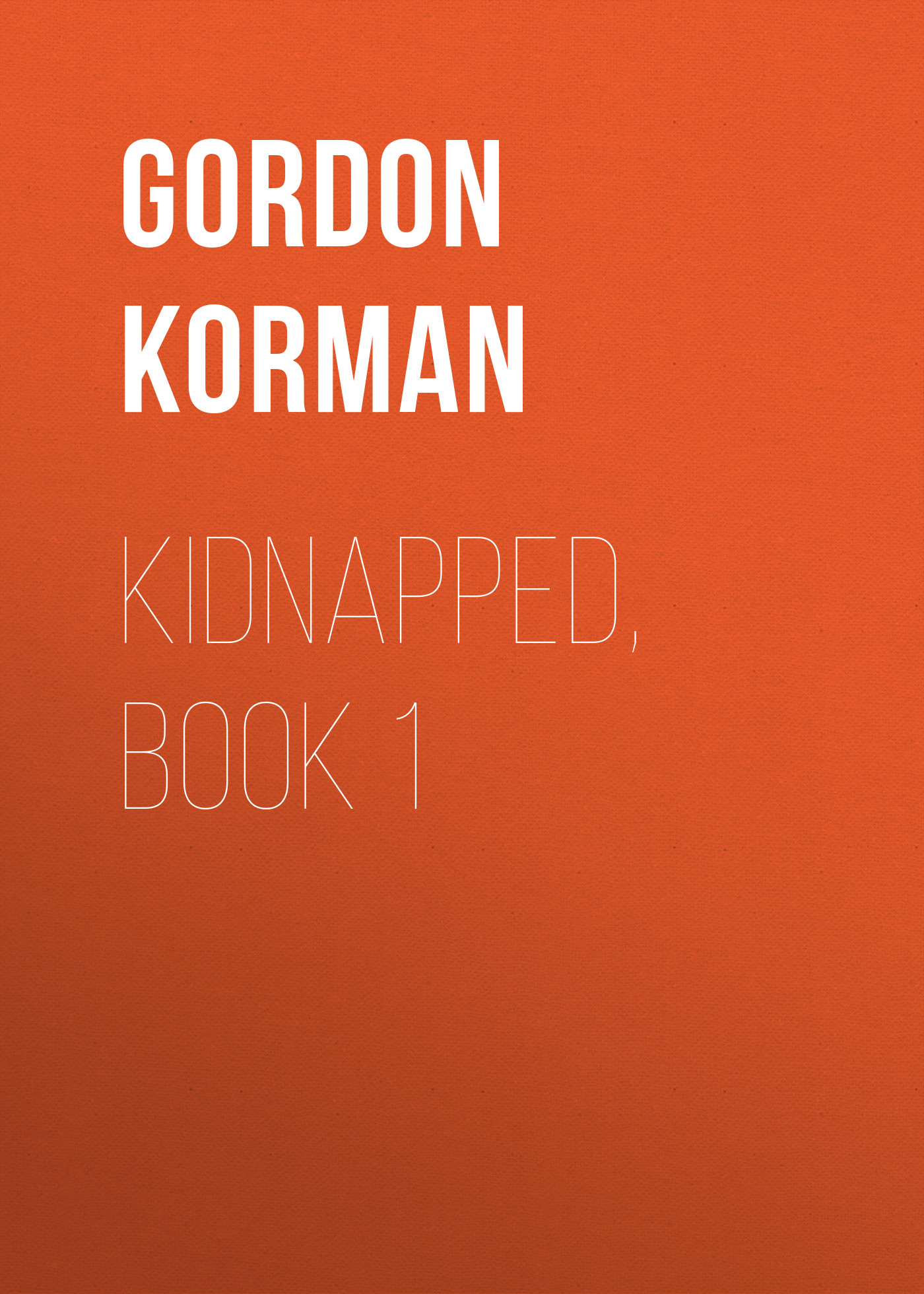 Kidnapped, Book 1