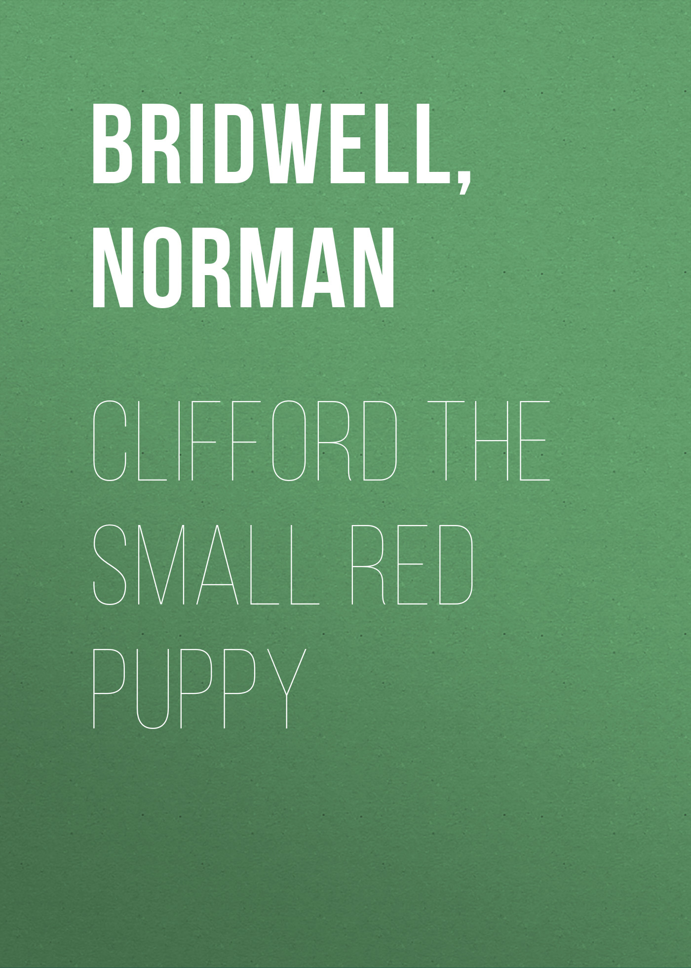 Clifford the Small Red Puppy