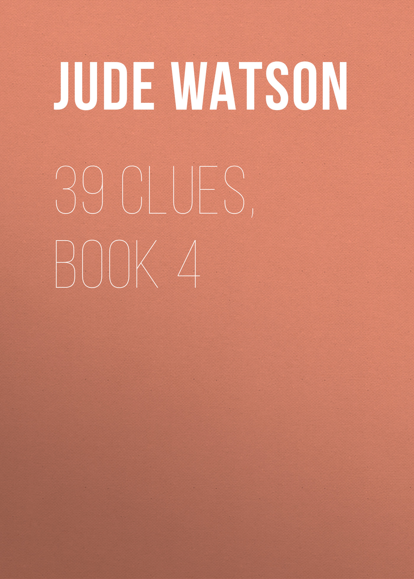 39 Clues, Book 4