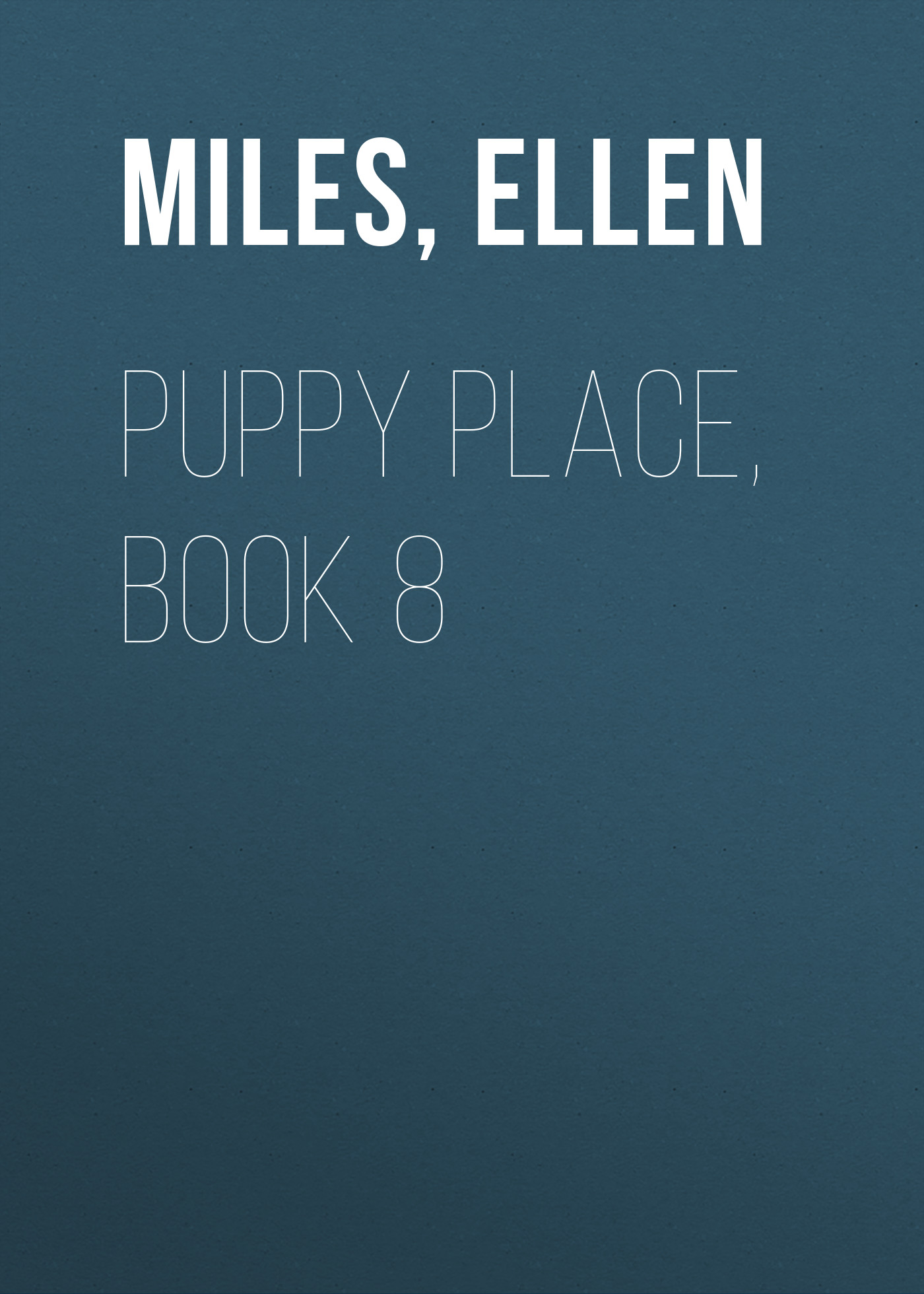 Puppy Place, Book 8