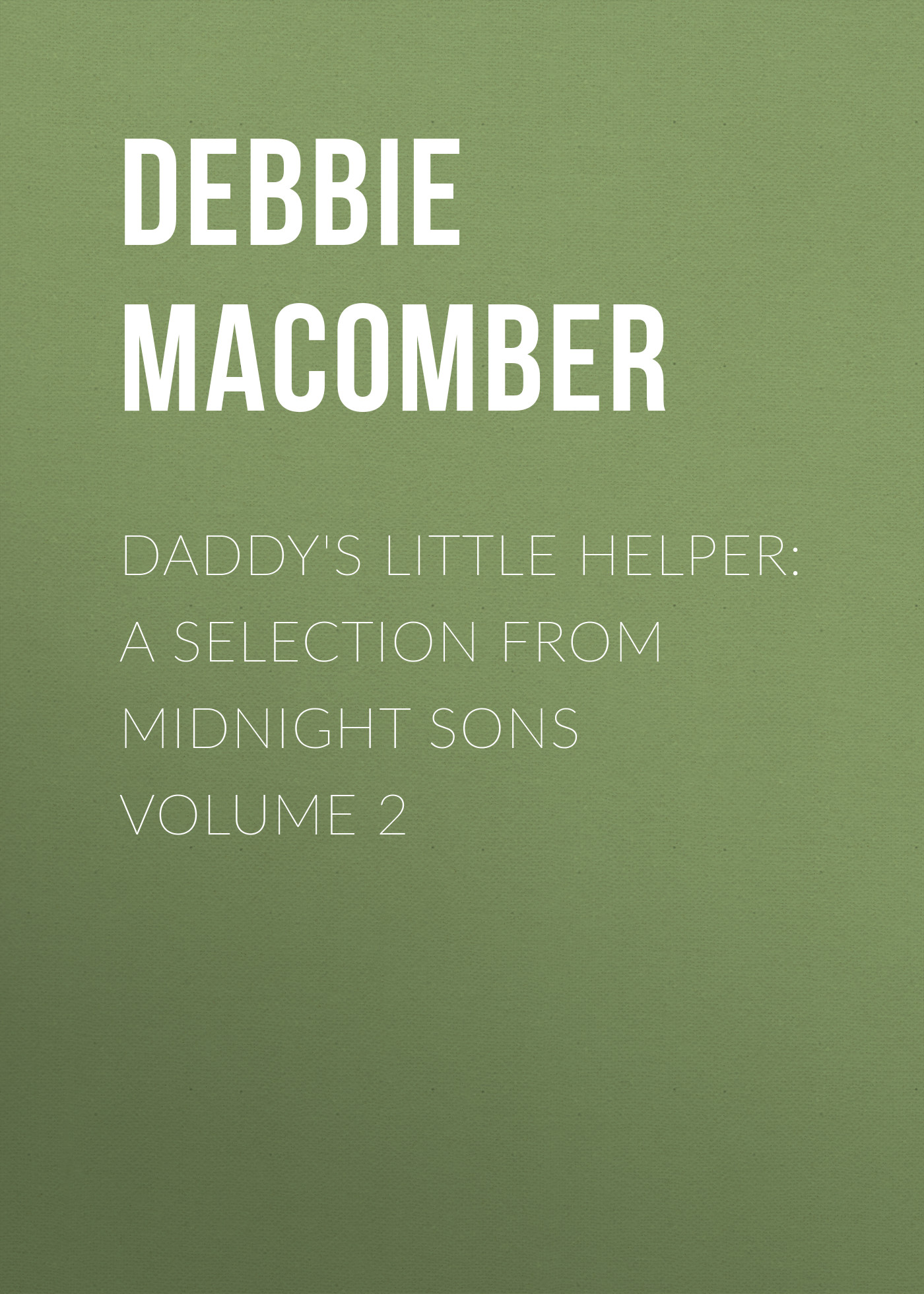 Daddy's Little Helper: A Selection from Midnight Sons Volume 2