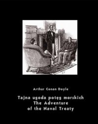 Tajna ugoda potęg morskich. The Adventure of the Naval Treaty