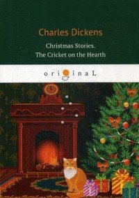 Christmas Stories: The Cricket on the Hearth