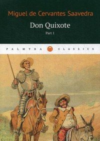 Don Quixote: Том 1