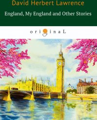 England, My England and Other Stories