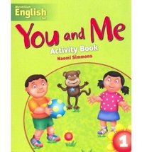 Macmillan English for You and Me: Level 1: Activity book