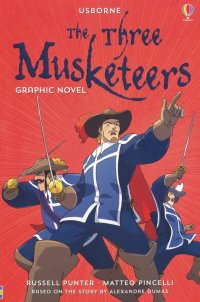 The Three Musketeers. Graphic Novel