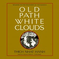 Old Path White Clouds