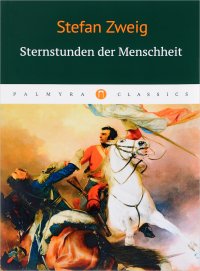 Sternstunden der Menschheit