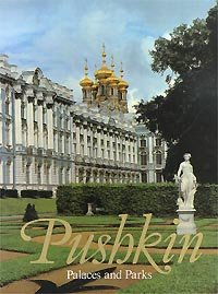 Pushkin. Palaces and Parks