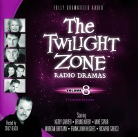 Various Authors - «Twilight Zone Radio Dramas, Vol. 8»