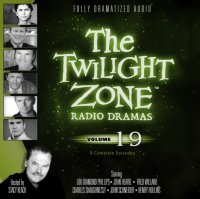 Twilight Zone Radio Dramas, Vol. 19