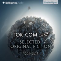 Tor.com: Selected Original Fiction, 2008-2012