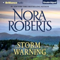 Nora Roberts - «Storm Warning»