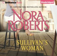 Nora Roberts - «Sullivan's Woman»