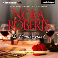 Nora Roberts - «Winning Hand»