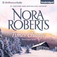 Nora Roberts - «Times Change»