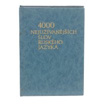 4000 nejuzivanejsich slov ruskeho jazyka / 4000 наиболее употребительных слов русского языка