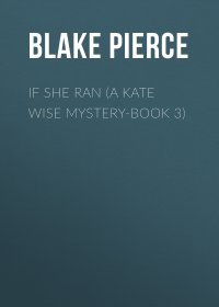 If She Ran (A Kate Wise Mystery-Book 3)