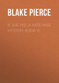 If She Hid (A Kate Wise Mystery-Book 4)