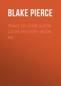 Trace of Hope (a Keri Locke Mystery--Book #5)