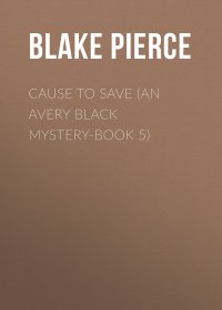 Cause to Save (An Avery Black Mystery-Book 5)