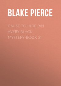 Cause to Hide (An Avery Black Mystery-Book 3)