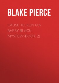 Cause to Run (An Avery Black Mystery-Book 2)