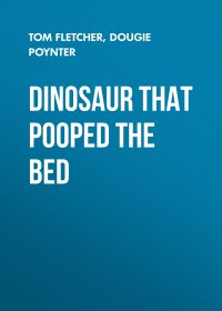 Dinosaur That Pooped The Bed