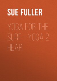 Yoga for the Surf  - Yoga 2 Hear